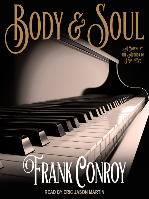 Title details for Body & Soul by Frank Conroy - Wait list
